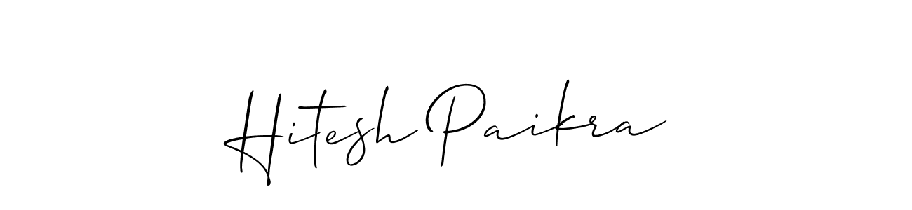 How to make Hitesh Paikra name signature. Use Allison_Script style for creating short signs online. This is the latest handwritten sign. Hitesh Paikra signature style 2 images and pictures png