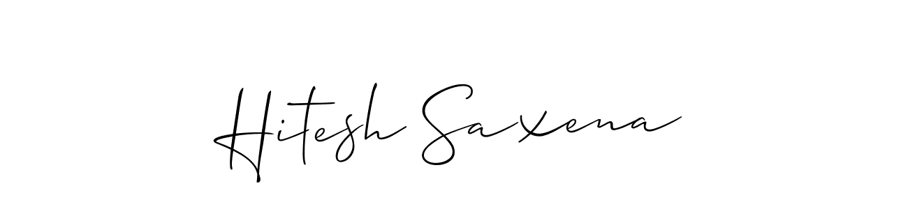 How to make Hitesh Saxena name signature. Use Allison_Script style for creating short signs online. This is the latest handwritten sign. Hitesh Saxena signature style 2 images and pictures png