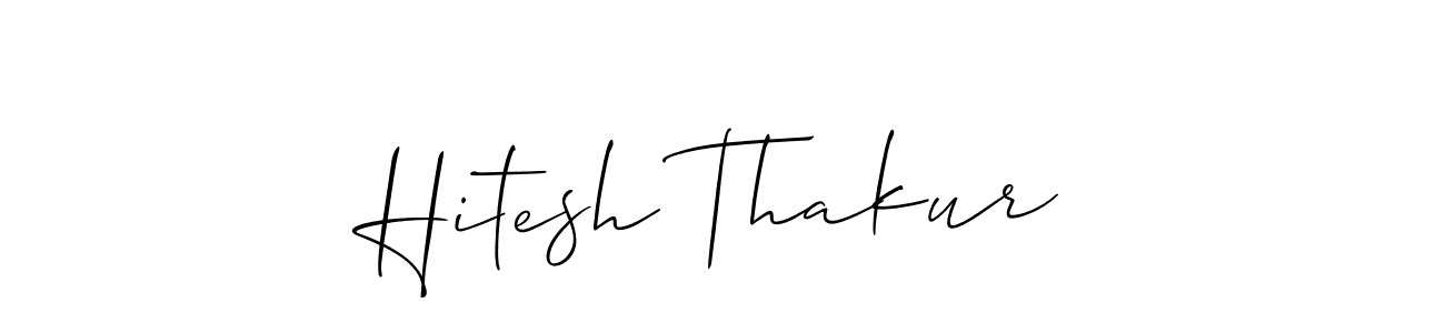 if you are searching for the best signature style for your name Hitesh Thakur. so please give up your signature search. here we have designed multiple signature styles  using Allison_Script. Hitesh Thakur signature style 2 images and pictures png