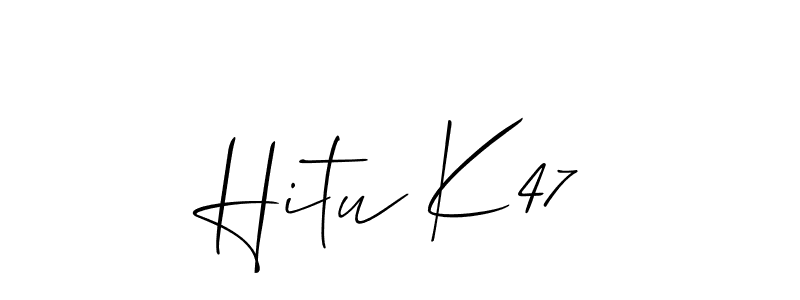 Make a beautiful signature design for name Hitu K47. With this signature (Allison_Script) style, you can create a handwritten signature for free. Hitu K47 signature style 2 images and pictures png