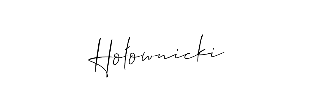 You should practise on your own different ways (Allison_Script) to write your name (Hołownicki) in signature. don't let someone else do it for you. Hołownicki signature style 2 images and pictures png