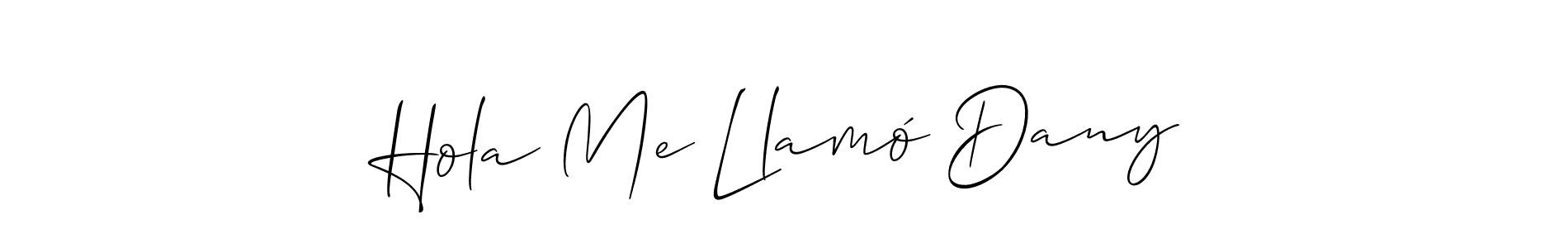 Allison_Script is a professional signature style that is perfect for those who want to add a touch of class to their signature. It is also a great choice for those who want to make their signature more unique. Get Hola Me Llamó Dany name to fancy signature for free. Hola Me Llamó Dany signature style 2 images and pictures png