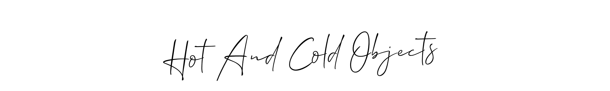 Here are the top 10 professional signature styles for the name Hot And Cold Objects. These are the best autograph styles you can use for your name. Hot And Cold Objects signature style 2 images and pictures png