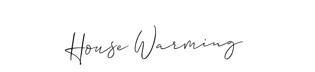 Design your own signature with our free online signature maker. With this signature software, you can create a handwritten (Allison_Script) signature for name House Warming. House Warming signature style 2 images and pictures png