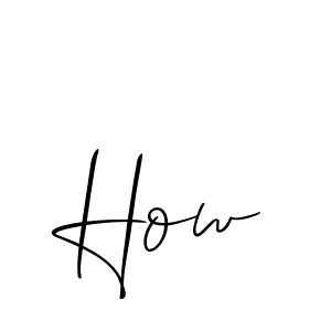 Create a beautiful signature design for name How. With this signature (Allison_Script) fonts, you can make a handwritten signature for free. How signature style 2 images and pictures png