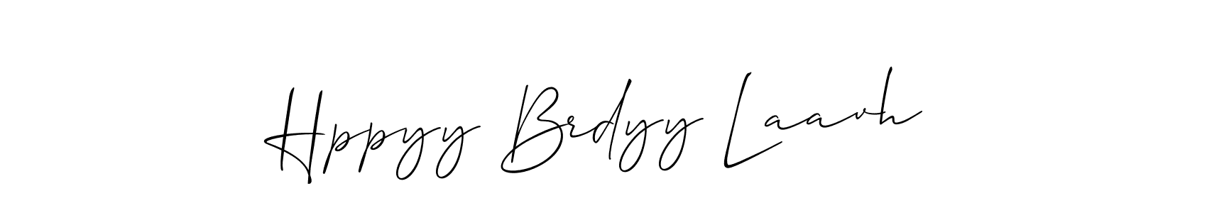 Make a beautiful signature design for name Hppyy Brdyy Laavh. With this signature (Allison_Script) style, you can create a handwritten signature for free. Hppyy Brdyy Laavh signature style 2 images and pictures png