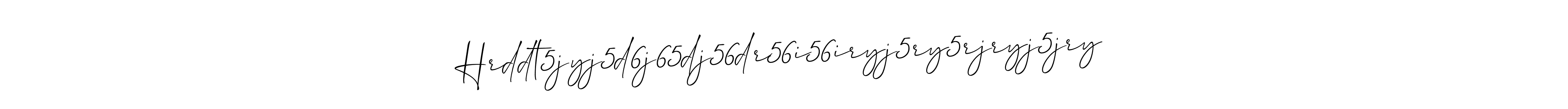 Here are the top 10 professional signature styles for the name Hrddt5jyj5d6j65dj56dr56i56iryj5ry5rjryj5jry. These are the best autograph styles you can use for your name. Hrddt5jyj5d6j65dj56dr56i56iryj5ry5rjryj5jry signature style 2 images and pictures png