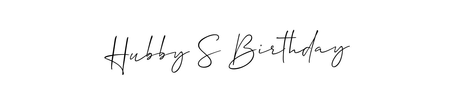 Make a beautiful signature design for name Hubby S Birthday. With this signature (Allison_Script) style, you can create a handwritten signature for free. Hubby S Birthday signature style 2 images and pictures png