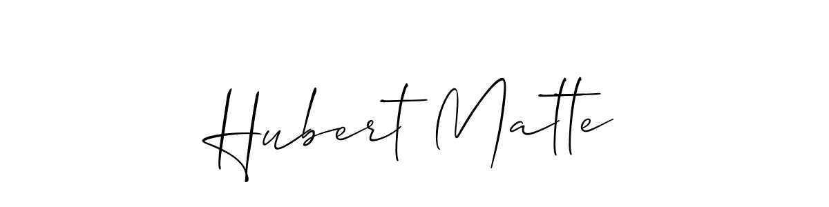 You should practise on your own different ways (Allison_Script) to write your name (Hubert Matte) in signature. don't let someone else do it for you. Hubert Matte signature style 2 images and pictures png
