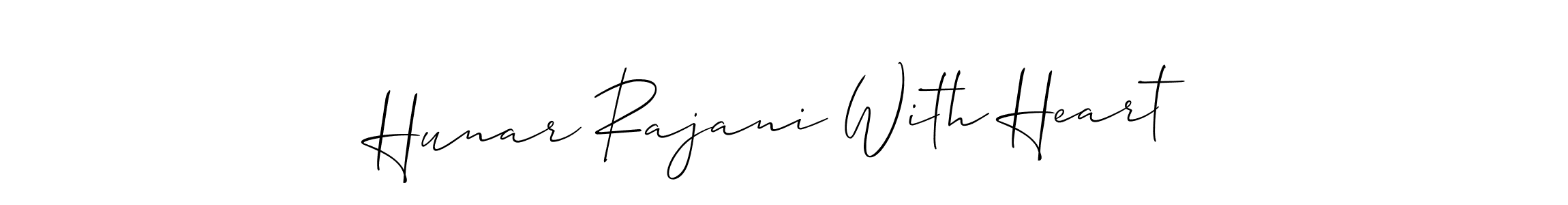 Also You can easily find your signature by using the search form. We will create Hunar Rajani With Heart name handwritten signature images for you free of cost using Allison_Script sign style. Hunar Rajani With Heart signature style 2 images and pictures png