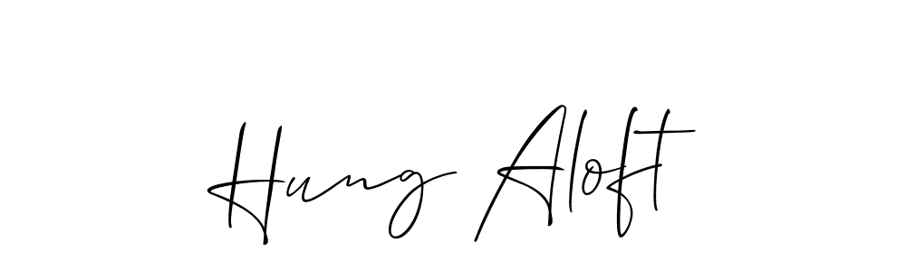 Use a signature maker to create a handwritten signature online. With this signature software, you can design (Allison_Script) your own signature for name Hung Aloft. Hung Aloft signature style 2 images and pictures png