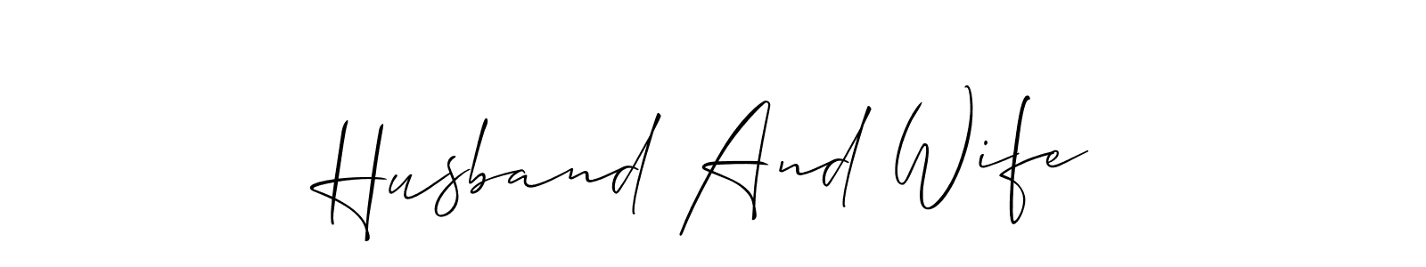 It looks lik you need a new signature style for name Husband And Wife. Design unique handwritten (Allison_Script) signature with our free signature maker in just a few clicks. Husband And Wife signature style 2 images and pictures png