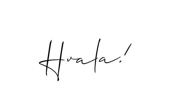 Once you've used our free online signature maker to create your best signature Allison_Script style, it's time to enjoy all of the benefits that Hvala! name signing documents. Hvala! signature style 2 images and pictures png