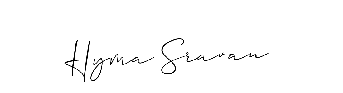 Also we have Hyma Sravan name is the best signature style. Create professional handwritten signature collection using Allison_Script autograph style. Hyma Sravan signature style 2 images and pictures png