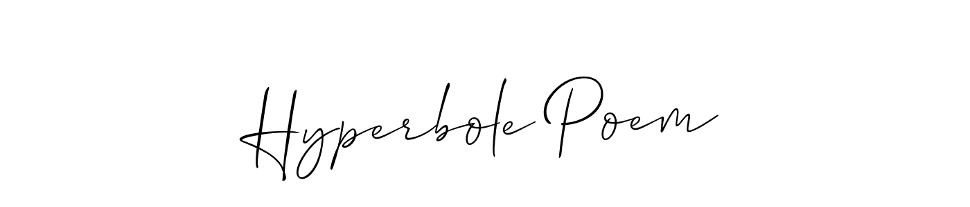 The best way (Allison_Script) to make a short signature is to pick only two or three words in your name. The name Hyperbole Poem include a total of six letters. For converting this name. Hyperbole Poem signature style 2 images and pictures png