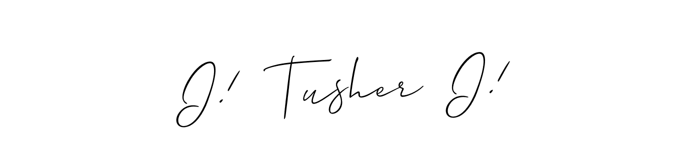 Allison_Script is a professional signature style that is perfect for those who want to add a touch of class to their signature. It is also a great choice for those who want to make their signature more unique. Get I!  Tusher  I! name to fancy signature for free. I!  Tusher  I! signature style 2 images and pictures png