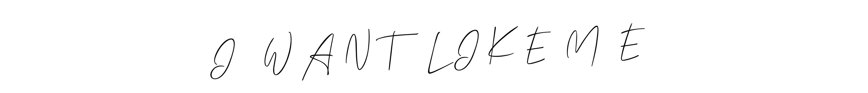 You can use this online signature creator to create a handwritten signature for the name I   W A N T   L I K E  M  E . This is the best online autograph maker. I   W A N T   L I K E  M  E  signature style 2 images and pictures png