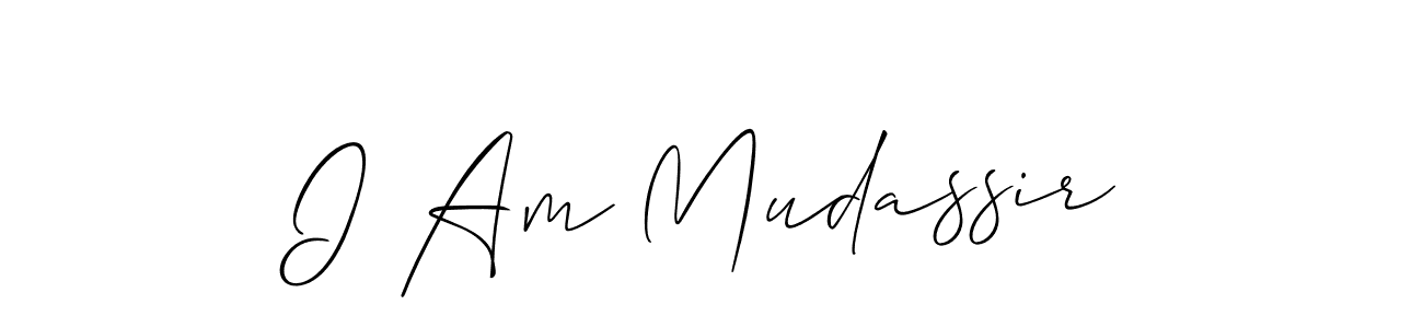 Make a short I Am Mudassir signature style. Manage your documents anywhere anytime using Allison_Script. Create and add eSignatures, submit forms, share and send files easily. I Am Mudassir signature style 2 images and pictures png