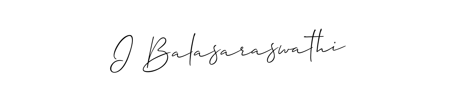 Design your own signature with our free online signature maker. With this signature software, you can create a handwritten (Allison_Script) signature for name I Balasaraswathi. I Balasaraswathi signature style 2 images and pictures png
