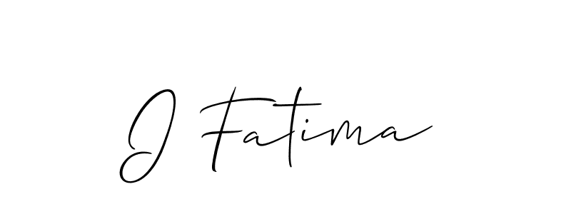 Use a signature maker to create a handwritten signature online. With this signature software, you can design (Allison_Script) your own signature for name I Fatima. I Fatima signature style 2 images and pictures png