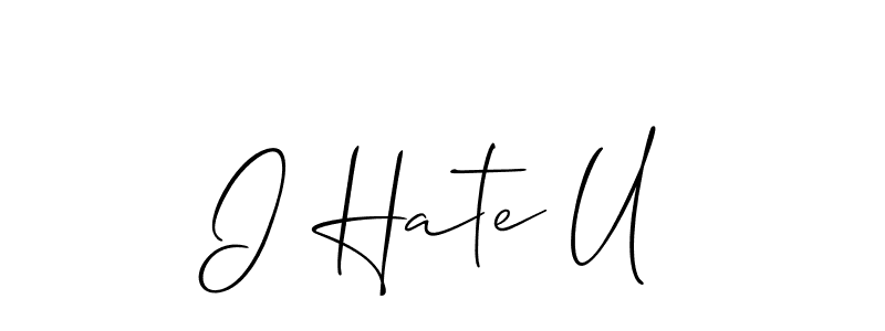 Design your own signature with our free online signature maker. With this signature software, you can create a handwritten (Allison_Script) signature for name I Hate U. I Hate U signature style 2 images and pictures png