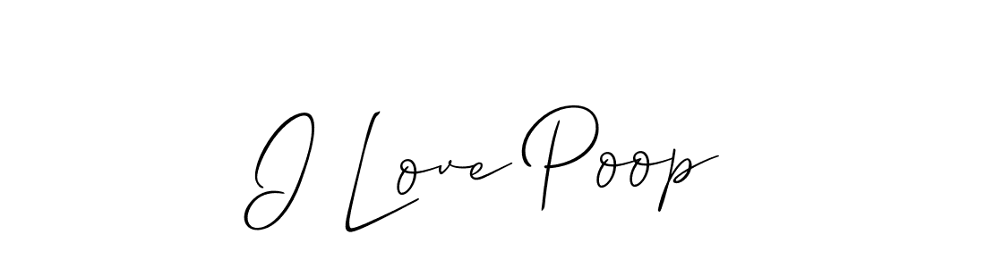 The best way (Allison_Script) to make a short signature is to pick only two or three words in your name. The name I Love Poop include a total of six letters. For converting this name. I Love Poop signature style 2 images and pictures png