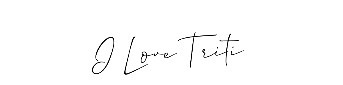 It looks lik you need a new signature style for name I Love Triti. Design unique handwritten (Allison_Script) signature with our free signature maker in just a few clicks. I Love Triti signature style 2 images and pictures png