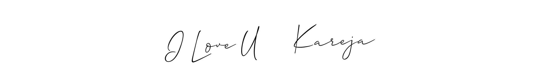 if you are searching for the best signature style for your name I Love U ❤️  Kareja. so please give up your signature search. here we have designed multiple signature styles  using Allison_Script. I Love U ❤️  Kareja signature style 2 images and pictures png