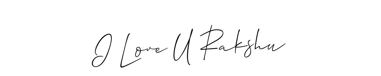 How to make I Love U Rakshu name signature. Use Allison_Script style for creating short signs online. This is the latest handwritten sign. I Love U Rakshu signature style 2 images and pictures png