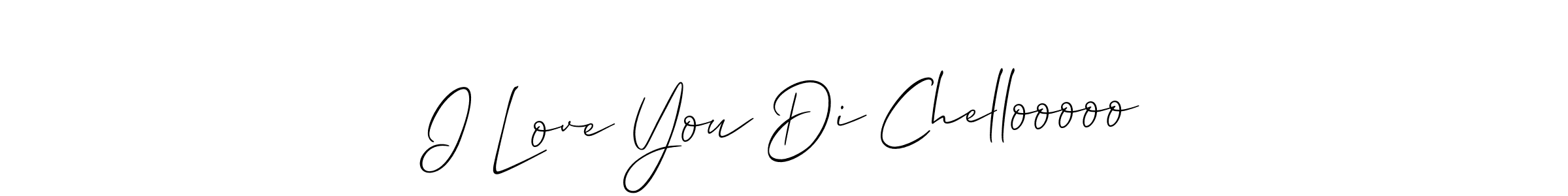 Best and Professional Signature Style for I Love You Di Chellooooo. Allison_Script Best Signature Style Collection. I Love You Di Chellooooo signature style 2 images and pictures png