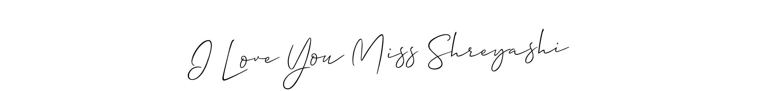 How to Draw I Love You Miss Shreyashi signature style? Allison_Script is a latest design signature styles for name I Love You Miss Shreyashi. I Love You Miss Shreyashi signature style 2 images and pictures png