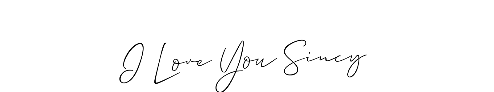 Best and Professional Signature Style for I Love You Sincy. Allison_Script Best Signature Style Collection. I Love You Sincy signature style 2 images and pictures png