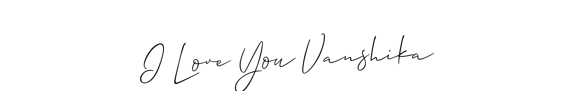 See photos of I Love You Vanshika official signature by Spectra . Check more albums & portfolios. Read reviews & check more about Allison_Script font. I Love You Vanshika signature style 2 images and pictures png