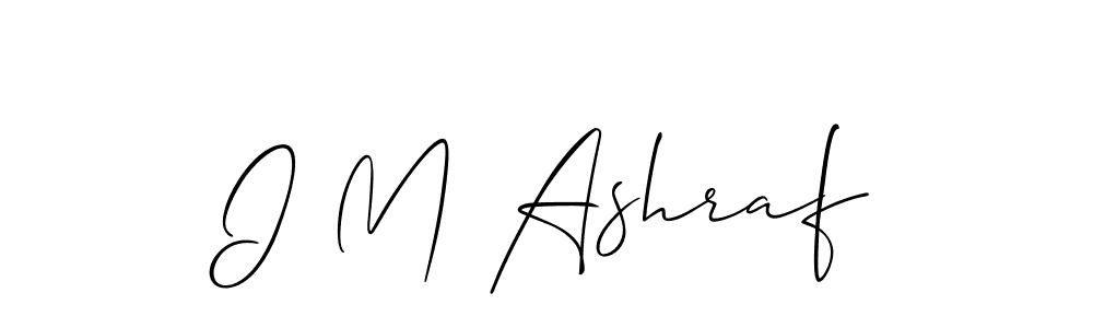 It looks lik you need a new signature style for name I M Ashraf. Design unique handwritten (Allison_Script) signature with our free signature maker in just a few clicks. I M Ashraf signature style 2 images and pictures png