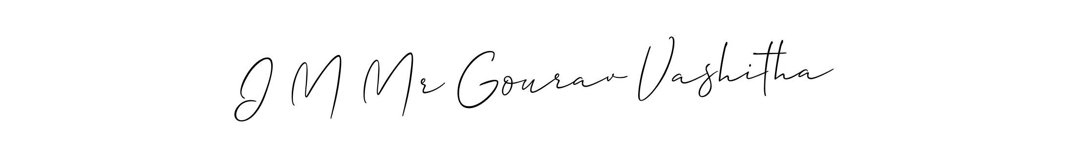 Allison_Script is a professional signature style that is perfect for those who want to add a touch of class to their signature. It is also a great choice for those who want to make their signature more unique. Get I M Mr Gourav Vashitha name to fancy signature for free. I M Mr Gourav Vashitha signature style 2 images and pictures png