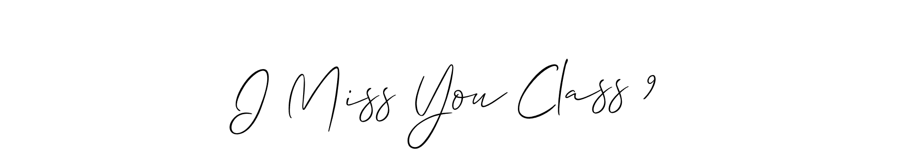 Once you've used our free online signature maker to create your best signature Allison_Script style, it's time to enjoy all of the benefits that I Miss You Class 9 name signing documents. I Miss You Class 9 signature style 2 images and pictures png