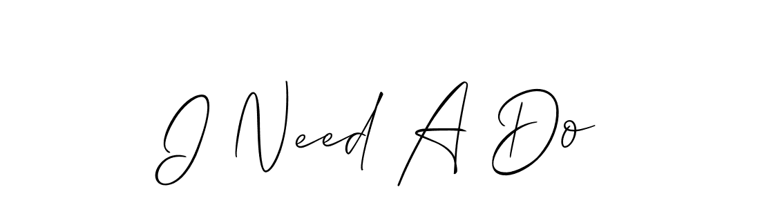 Also You can easily find your signature by using the search form. We will create I Need A Do name handwritten signature images for you free of cost using Allison_Script sign style. I Need A Do signature style 2 images and pictures png