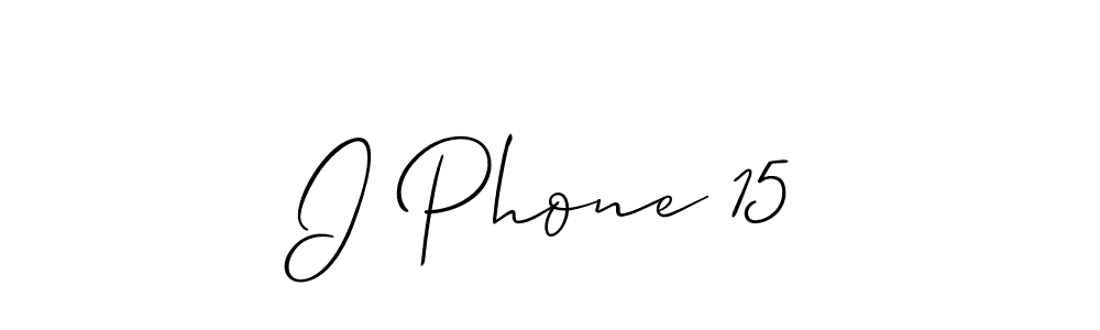 You should practise on your own different ways (Allison_Script) to write your name (I Phone 15) in signature. don't let someone else do it for you. I Phone 15 signature style 2 images and pictures png