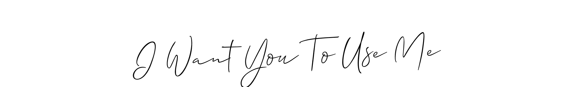 Allison_Script is a professional signature style that is perfect for those who want to add a touch of class to their signature. It is also a great choice for those who want to make their signature more unique. Get I Want You To Use Me name to fancy signature for free. I Want You To Use Me signature style 2 images and pictures png