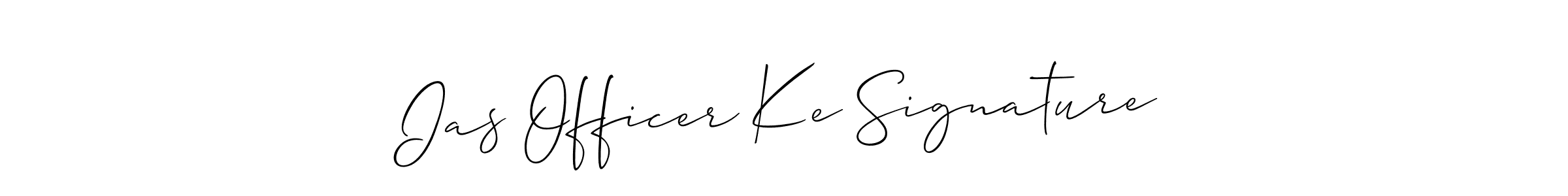 How to Draw Ias Officer Ke Signature signature style? Allison_Script is a latest design signature styles for name Ias Officer Ke Signature. Ias Officer Ke Signature signature style 2 images and pictures png