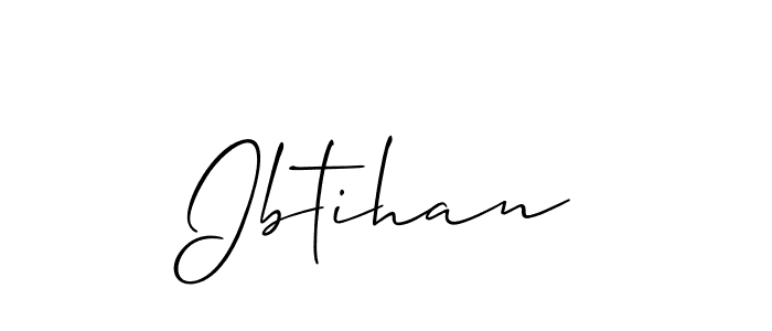 Create a beautiful signature design for name Ibtihan. With this signature (Allison_Script) fonts, you can make a handwritten signature for free. Ibtihan signature style 2 images and pictures png