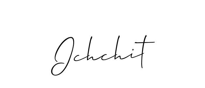 Use a signature maker to create a handwritten signature online. With this signature software, you can design (Allison_Script) your own signature for name Ichchit. Ichchit signature style 2 images and pictures png