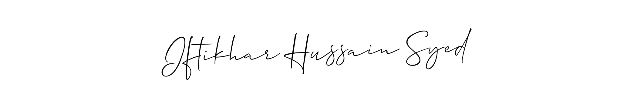 Make a short Iftikhar Hussain Syed signature style. Manage your documents anywhere anytime using Allison_Script. Create and add eSignatures, submit forms, share and send files easily. Iftikhar Hussain Syed signature style 2 images and pictures png
