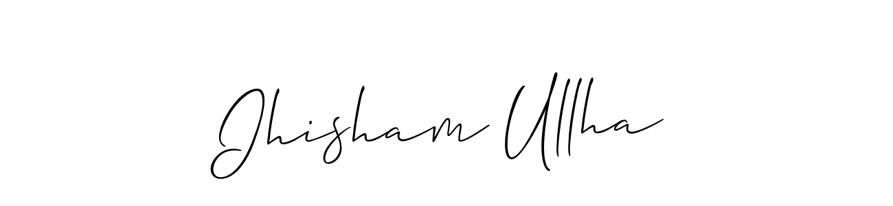 You should practise on your own different ways (Allison_Script) to write your name (Ihisham Ullha) in signature. don't let someone else do it for you. Ihisham Ullha signature style 2 images and pictures png