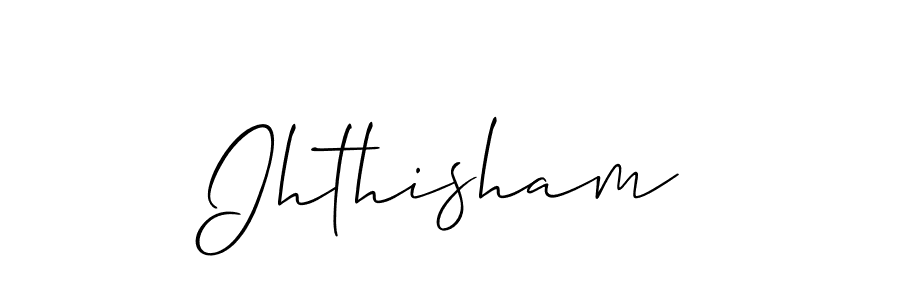 Also we have Ihthisham name is the best signature style. Create professional handwritten signature collection using Allison_Script autograph style. Ihthisham signature style 2 images and pictures png