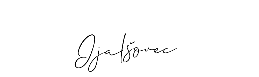 Make a beautiful signature design for name Ijalšovec. With this signature (Allison_Script) style, you can create a handwritten signature for free. Ijalšovec signature style 2 images and pictures png