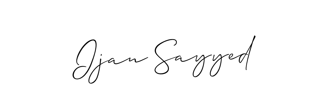 Make a short Ijan Sayyed signature style. Manage your documents anywhere anytime using Allison_Script. Create and add eSignatures, submit forms, share and send files easily. Ijan Sayyed signature style 2 images and pictures png