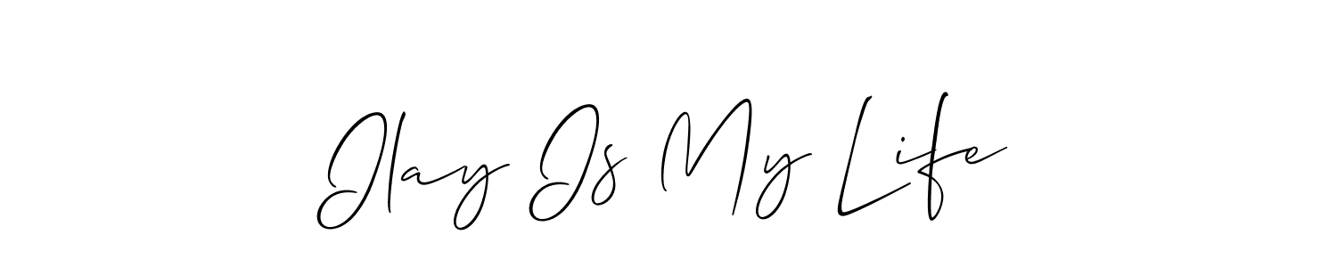 if you are searching for the best signature style for your name Ilay Is My Life. so please give up your signature search. here we have designed multiple signature styles  using Allison_Script. Ilay Is My Life signature style 2 images and pictures png