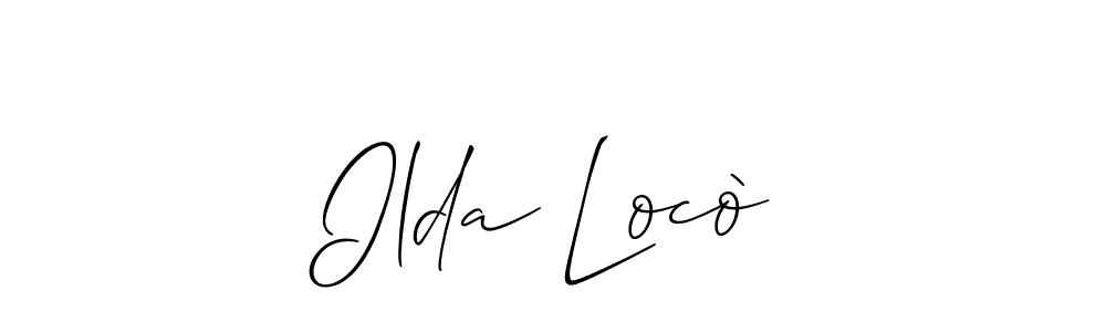 You should practise on your own different ways (Allison_Script) to write your name (Ilda Locò) in signature. don't let someone else do it for you. Ilda Locò signature style 2 images and pictures png