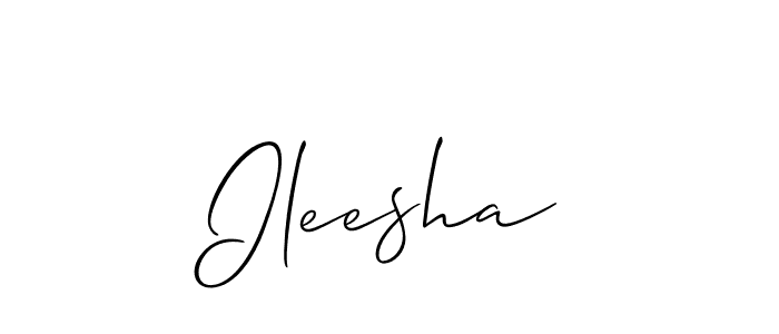 You should practise on your own different ways (Allison_Script) to write your name (Ileesha) in signature. don't let someone else do it for you. Ileesha signature style 2 images and pictures png